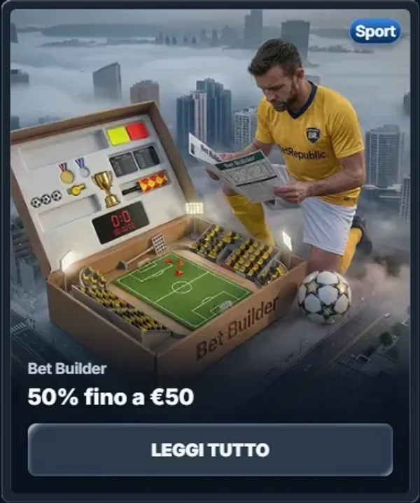 Bet builder 50 fino a eur50